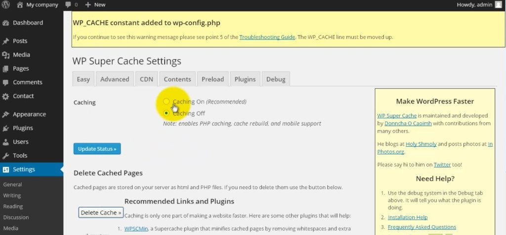 In the Caching section, enable Caching On - Install and configure wp super cache